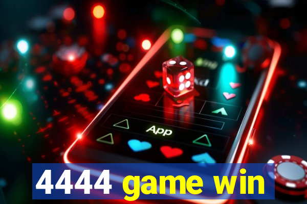 4444 game win